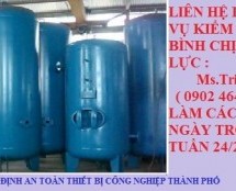 Kiểm định bình chịu áp lực – SỬ DỤNG BÌNH CHỊU ÁP LƯC , BÌNH TÍCH ÁP AN TOÀN