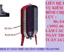 Kiểm định bình chịu áp lực | XỬ LÝ & THỜI GIAN KIỂM ĐỊNH BÌNH CHỊU ÁP LỰC