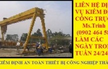 Kiểm định cổng trục – KIỂM ĐỊNH CỔNG TRỤC | Những điều lưu ý khi sử dụng thiết bị nâng