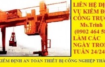 Kiểm định cổng trục – KIỂM ĐỊNH CỔNG TRỤC | Những quy định bảo đảm an toàn cho người và thiết bị cổng trục