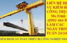 Kiểm định cổng trục – KIỂM ĐỊNH CỔNG TRỤC | Quá trình kiểm định cổng trục