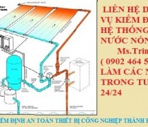 Kiểm định hệ thống dẫn nước nóng | Kiểm định hệ thống dẫn nước nóng là  gì ? Quy trình kiểm định hệ thống dẫn nước nóng