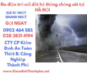 hình ảnh đo điện trở nối đất hệ thống chống sét tại hà nội