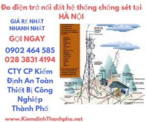 hình ảnh đo điện trở nối đất hệ thống chống sét tại hà nội