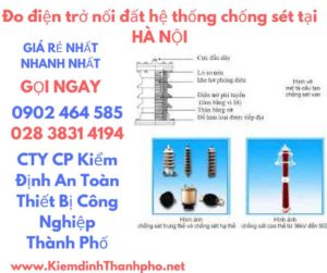 hình ảnh đo điện trở nối đất hệ thống chống sét tại hà nội