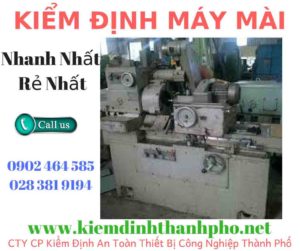 Hình ảnh kiểm định máy mài