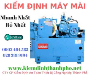 Hình ảnh kiểm định máy mài