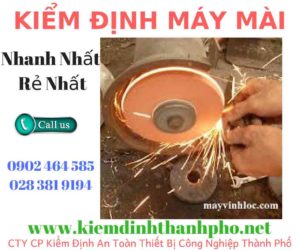 Hình ảnh kiểm định máy mài