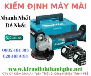 Hình ảnh kiểm định máy màiHình ảnh kiểm định máy mài