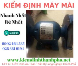 Hình ảnh kiểm định máy mài