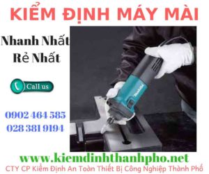 Hình ảnh kiểm định máy mài