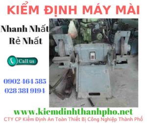 Hình ảnh kiểm định máy mài