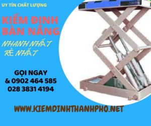 Hình ảnh kiểm định Bàn nâng