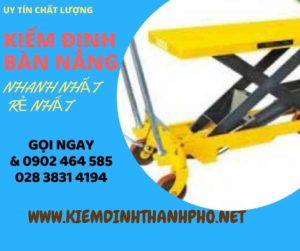 Hình ảnh kiểm định Bàn nâng