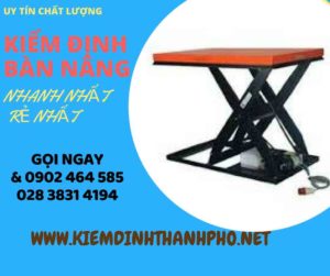 Hình ảnh kiểm định Bàn nâng