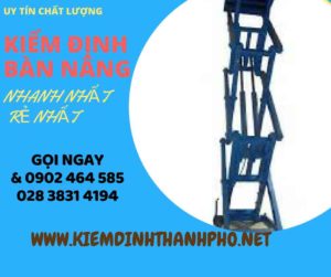 Hình ảnh kiểm định Bàn nâng