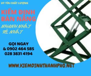 Hình ảnh kiểm định Bàn nâng