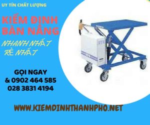 Hình ảnh kiểm định Bàn nâng