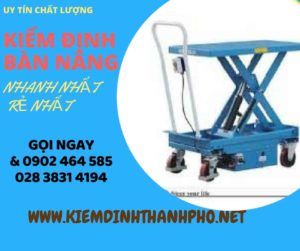 Hình ảnh kiểm định Bàn nâng