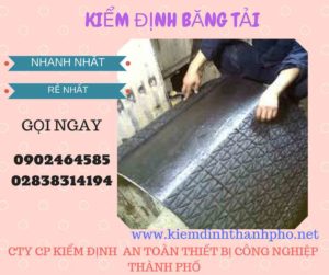 Hình ảnh kiểm định băng tảiHình ảnh kiểm định băng tải