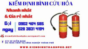 Hình ảnh kiểm định BÌnh cứu hoả