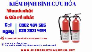 Hình ảnh kiểm định BÌnh cứu hoả