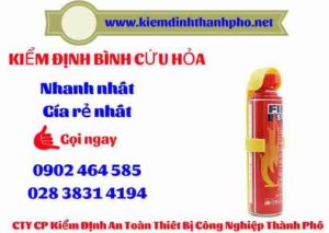 Hình ảnh kiểm định BÌnh cứu hoả