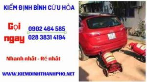 Hình ảnh kiểm định BÌnh cứu hoả