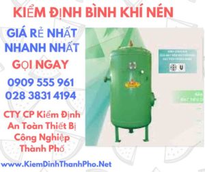 kiểm định bình khí nén, kiểm định thiết bị áp lực