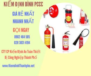 Hình ảnh kiểm định BÌnh PCCC