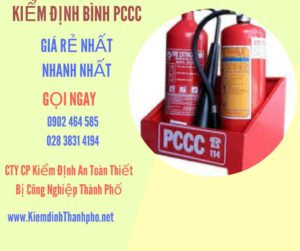 Hình ảnh kiểm định BÌnh PCCC