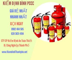 Hình ảnh kiểm định BÌnh PCCC