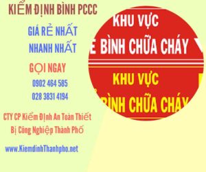 Hình ảnh kiểm định BÌnh PCCC