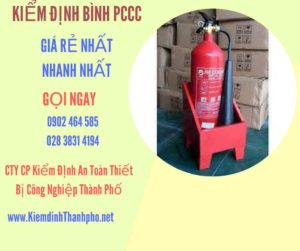 Hình ảnh kiểm định BÌnh PCCC