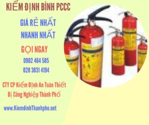 Hình ảnh kiểm định BÌnh PCCC