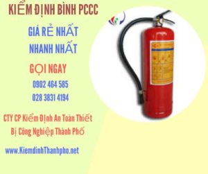 Hình ảnh kiểm định BÌnh PCCC