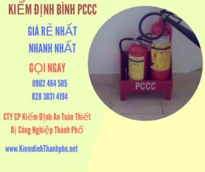 Hình ảnh kiểm định BÌnh PCCC