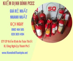 Hình ảnh kiểm định BÌnh PCCC