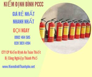 Hình ảnh kiểm định BÌnh PCCC