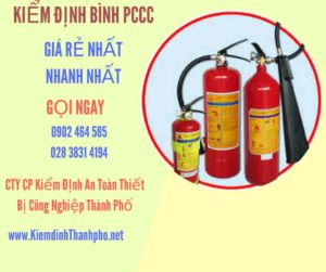 Hình ảnh kiểm định BÌnh PCCC