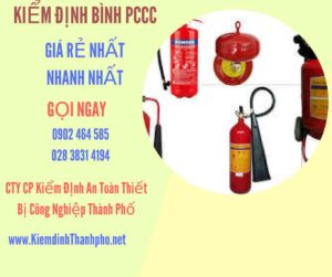 Hình ảnh kiểm định BÌnh PCCC