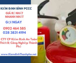 Hình ảnh kiểm định BÌnh PCCC