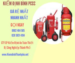 Hình ảnh kiểm định BÌnh PCCC