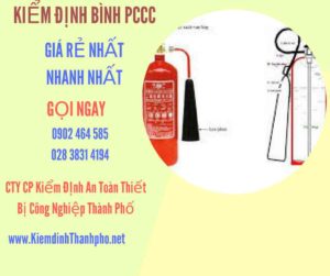 Hình ảnh kiểm định BÌnh PCCC