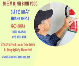 Hình ảnh kiểm định BÌnh PCCC