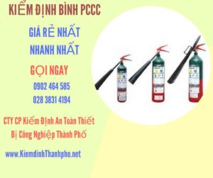 Hình ảnh kiểm định BÌnh PCCC