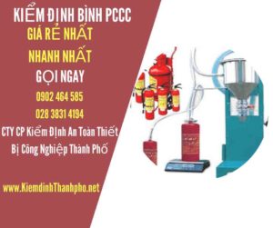 Hình ảnh kiểm định BÌnh PCCC