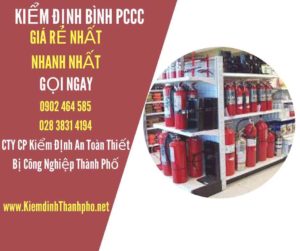 Hình ảnh kiểm định BÌnh PCCC