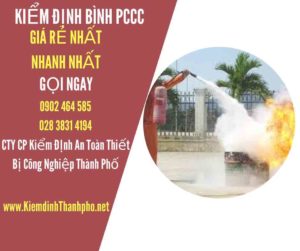 Hình ảnh kiểm định BÌnh PCCC