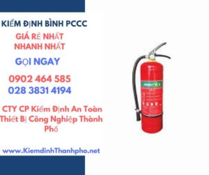 Hình ảnh kiểm định BÌnh PCCC